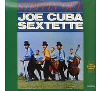 Cuba, Joe Sextette - Steppin' Out