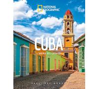 Cuba. L'anima dei Caraibi. Paesi del mondo. Ediz. a colori