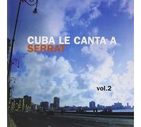 Cuba Le Canta A Serrat Vol. 2 by Various (2011-10-11)