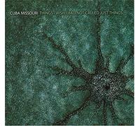 Cuba Missouri - Things I Wish I Had Not Called