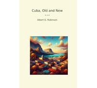 Cuba, Old and New