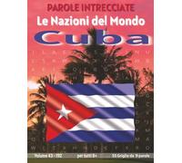 Cuba - Parole Intrecciate: Passatempo mentale senza schermo per relax, viaggi e pause