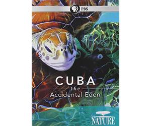 Cuba: The Accidental Eden