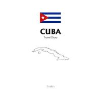 Cuba Travel Diary: To be filled in