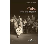Cuba: Vous avez dit jazz ?