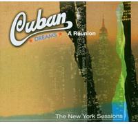 Cuban Dreams - The New York Sessions