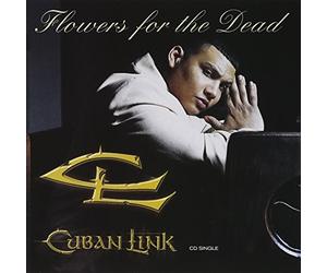 Cuban Link - Flowers for the Dead
