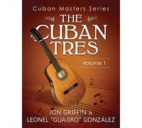 Cuban Masters Series - The Cuban Tres: 1