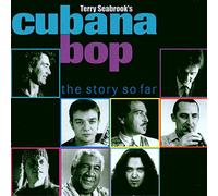 CUBANA BOP - STORY SO FAR