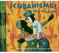 Cubanismo - Mardi Gras Mambo - iCubanismo! In New Orleans Featuring John Boutte And The Yockamo All-Stars by Cubanismo (2000-08-22)