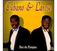 Cubano & Larose - Duo Du Compas