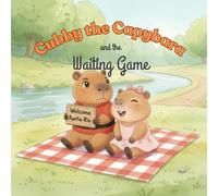 Cubby the Capybara and the Waiting Game