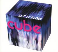Cube - Let It Flow