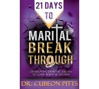 Cubeon Pitts 21 Days to Marital Breakthrough (Tascabile)