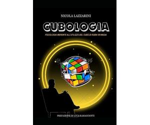 CUBOLOGIA: Psicologia inerente all'utilizzo del cubo di Rubik in Magia