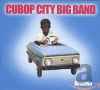 Cubop City Big Band - Arsenio