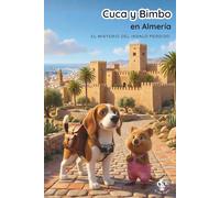 Cuca y Bimbo en Almería: El misterio del Indalo perdido