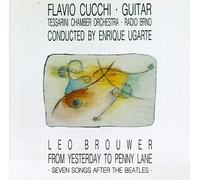 Cucchi - Leo Brouwer from Yesterday to