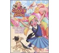 Cuccioli cerca amici. Nel regno di Pocketville. Un cucciolo per ogni bambino. Ediz. illustrata