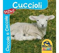 Cuccioli. Coccole e coccole mini. Ediz. illustrata