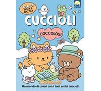 Cuccioli coccolosi. Ediz. illustrata
