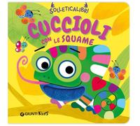 Cuccioli con le squame. Solleticalibri. Ediz. a colori