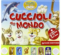 Cuccioli del mondo. Libro pop-up