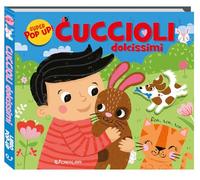 Cuccioli dolcissimi. Ediz. a colori