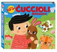 Cuccioli dolcissimi. Ediz. a colori