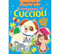 Cuccioli. Gioca puzzle. Ediz. a colori