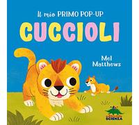 Cuccioli. Il mio primo pop-up. Ediz. a colori