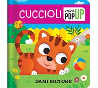 Cuccioli. Mini pop-up. Ediz. a colori