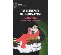 Cuccioli per i Bastardi di Pizzofalcone - de Giovanni Maurizio