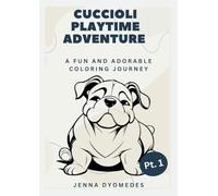 CUCCIOLI PLAYTIME ADVENTURE PART 1: A FUN AND ADORABLE COLORING JOURNEY