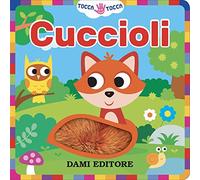 Cuccioli. Tocca tocca. Ediz. a colori