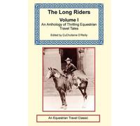 CuChullaine O'Reilly The Long Riders Anthology, Volume 1 (Tascabile)