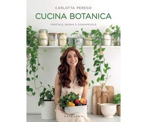 Cucina Botanica [Paperback] [Nov 12, 2020] Perego, Carlotta