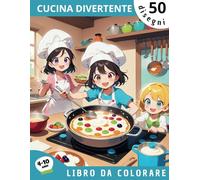 Cucina Divertente: Un viaggio culinario per piccoli chef con ricette semplici e creative