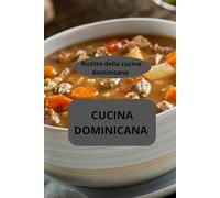 CUCINA DOMINICANA: Ricette della cucina dominicana - gastronomia caraibica -