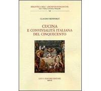 Cucina e convivialità italiana nel Cinquecento
