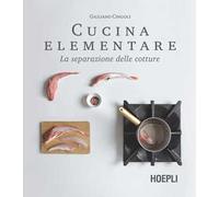 Cucina elementare. La separazione delle cotture