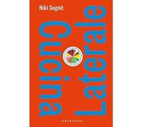 Cucina laterale [Hardcover] Segnit, Niki and Ottolenghi, Yotam