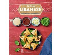 Cucina libanese con solo 4 ingredienti