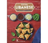 Cucina libanese con solo 4 ingredienti