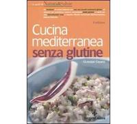 Cucina mediterranea senza glutine