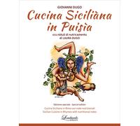 Cucina Siciliàna in puisìa. Ccu nòtuli di nutricamentu - [Lombardo Edizioni]