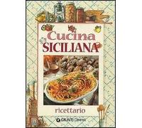 Cucina siciliana. Ricettario