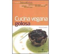 Cucina vegana golosa
