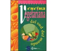 Cucina vegetariana dal sud del mondo