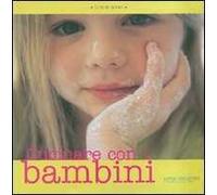 Cucinare con i bambini. Ediz. illustrata